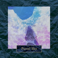 Pastel Sky (Remixes)