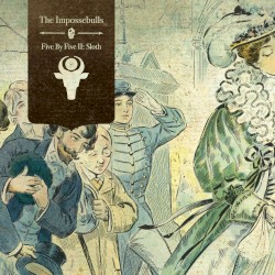 Five by Five II: Sloth