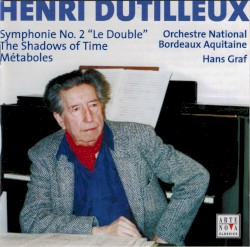 Symphonie no. 2 "Le Double" / The Shadows of Time / Métaboles