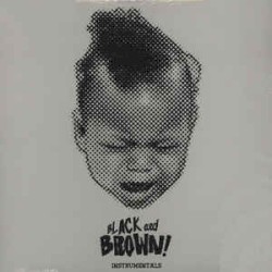 Black And Brown! Instrumentals