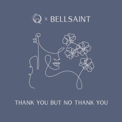 thank you but no thank you (Orchid Quartet Version)