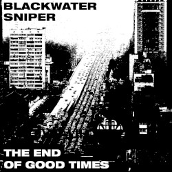 THE END OF GOOD TIMES