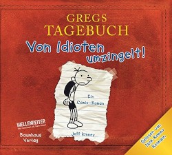 Gregs Tagebuch: Von Idioten umzingelt!