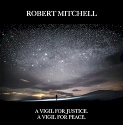 A Vigil For Justice. A Vigil For Peace