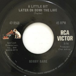 A Little Bit Later on Down the Line / Don’t Do Like I Done Son (Do Like I Say)