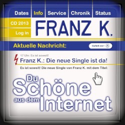 Du Schöne aus dem Internet