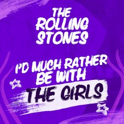 I’d Much Rather Be With the Girls