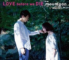 LOVE before we DIE