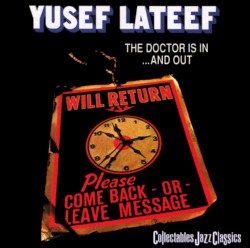 The Doctor Is In ...And Out