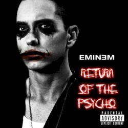 Return of the Psycho