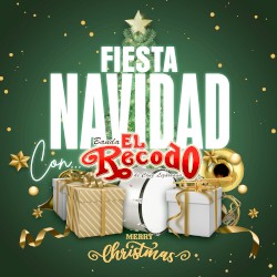 Fiesta Navidad Con Banda El Recodo “Merry Christmas”