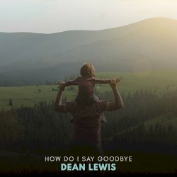 How Do I Say Goodbye