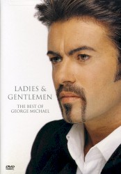 Ladies & Gentlemen: The Best of George Michael