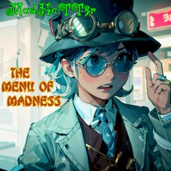 The Menu of Madness