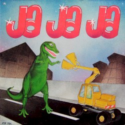 Ja Ja Ja
