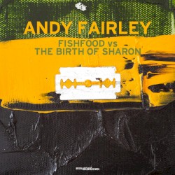 Fishfood vs. The Birth of Sharon