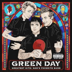 Greatest Hits: God’s Favorite Band