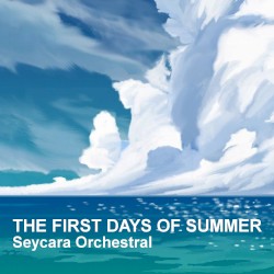 The First Days of Summer
