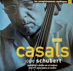 Pablo Casals joue Schubert