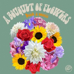 A Bouquet of Flowers