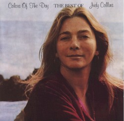 Colors of the Day: The Best of Judy Collins