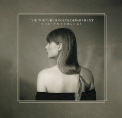 THE TORTURED POETS DEPARTMENT: THE ANTHOLOGY