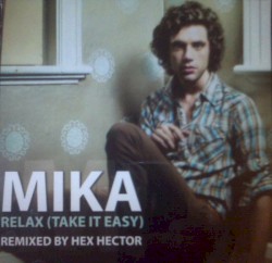 Relax, Take It Easy (remixed by Hex Hector)