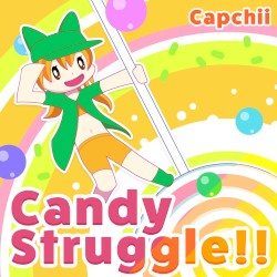 Candy Struggle!!