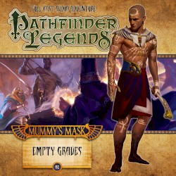Pathfinder Legends - Mummy's Mask: Empty Graves