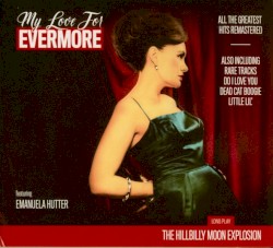 My Love for Evermore