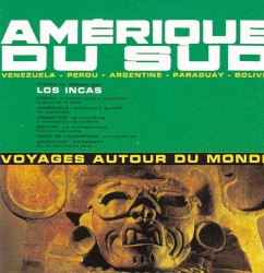 Voyages autour du monde: Amérique du Sud