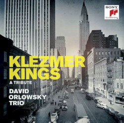 Klezmer Kings - A Tribute