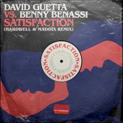 Satisfaction (Hardwell & Maddix remix)