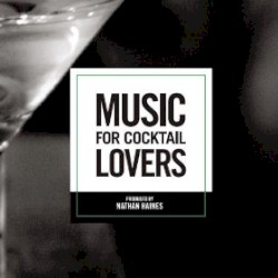 Music for Cocktail Lovers