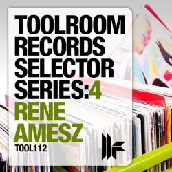Toolroom Records Selector Series: 4