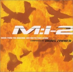 Mission: Impossible 2: Music From the Original Motion Picture Score