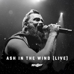 Ash in the Wind (live)