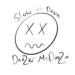 Slow it Down