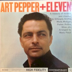 Art Pepper + Eleven