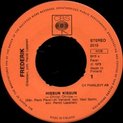 Hissun kissun / Voi pienoinen