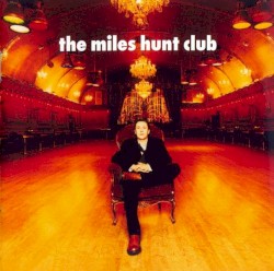 The Miles Hunt Club
