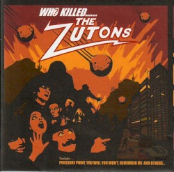 Who Killed…… The Zutons