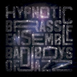 Bad Boys of Jazz (Instrumentals)
