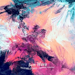 Backyard Stories - Summer Forever