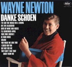 Danke Schoen / Better Now Than Later