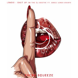 Shut Up (In the DJ Booth)