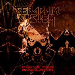 Force Fed Annihilation