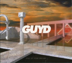 Give Up Your Dreams