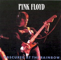Obscured at the Rainbow