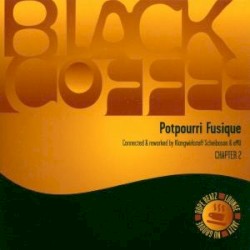 Black Coffee Chapter 2: Potpourri Fusique